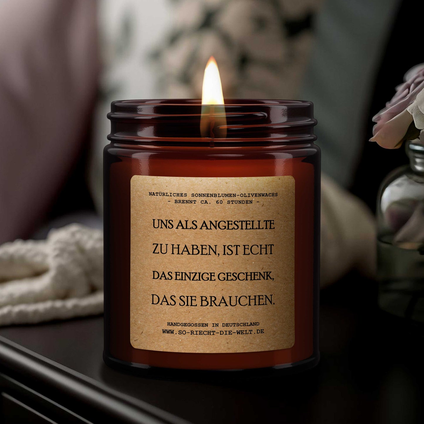 Uns als Angestellte zu haben ist wirklich die einzige, Duftkerze, lustiges Geschenk für Chef, Geschenk von Mitarbeiter für Chef, Büroparty Geschenk, Gag Geschenk