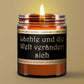 Motivations-Botschaft Kerze "Lächle und die Welt verändert sich" Duft: Feige-Vanille-Zedernholz